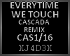 EVERYTIME WE TOUCH/Remix