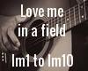 Love me in a field