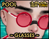 ! POOL Glasses #1