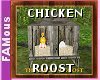 [FAM] Chicken Roost