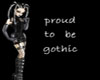 proud to be gothic