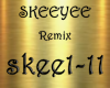 SKEEYEE Remix