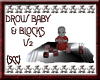 {SCC}DrowBaby & Blocks 2