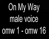 On My Way male voice
