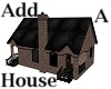 Add A House 3