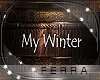 ~F~My Winter Sign