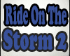 Riders On The Storm 2