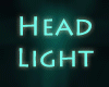 Head Light ~ [Female]