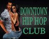 Downtown Hip Hop Club