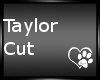 Taylor Cut