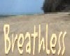 Breathless Song