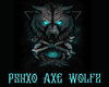 Psyxo Axe Wolfz MC