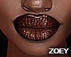 Zoey  Lips Dark Choco