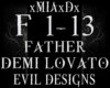 [M]FATHER-DEMI LOVATO