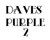 {DBA}DAVES PURPLE HAIR 2