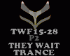 TRANCE-THEY WAIT -P2