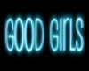 SV| Good Girls Neon Blue