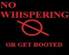 no whispering