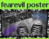 FE fearevil poster shoes
