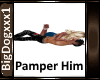 [BD]Pamper Him