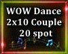 WOW Dance 2x10 CP