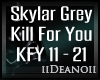Skylar Grey - Kill PT2