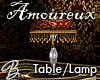 *B* Amoureux Table/Lamp