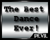 The Best Dance Ever!
