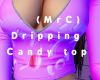 (MrC) Dripping Candy Top