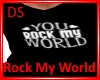 DS Rock My World