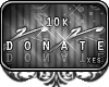 xes™ D o n a t e } 10k