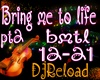 Bring Me To Life pt2