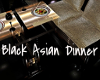 !T Black Asian Dinner