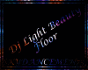 DJ Light Beauty Floor