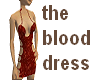 the blood dress