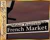 I~French Market St. Sign