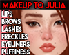 *LK* Makeup to Julia