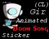 Gir-DoomSong Sticker