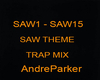 Saw Theme Trap Mix