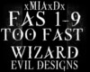 [M]TOO FAST-WIZARD