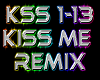 Kiss Me rmx