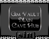[SxD] Gim Vault Cave Hub