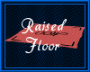 Raised Floor