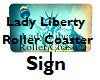 Lady Liberty Coast Sign