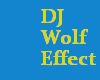 Running Wolf Dj Effect