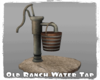*Old Ranch Water Tap