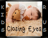 Closing Eyes