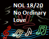 No Ordinary Love