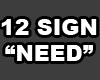 Sign - Need for M&F