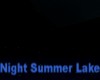 Night Summer Lake